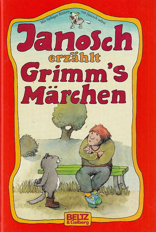 Janosch erzählt Grimm's Märchen