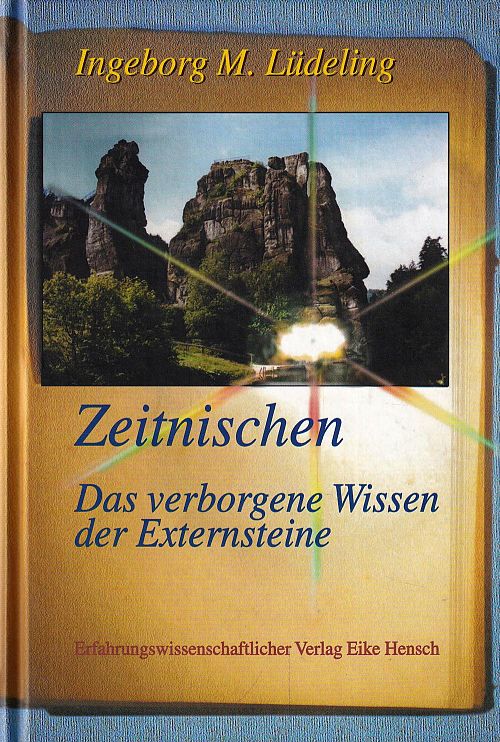 Zeitnischen - Das verborgene Wissen der Externsteine
