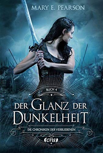 Der Glanz der Dunkelheit - Die Chroniken der Verbliebenen
