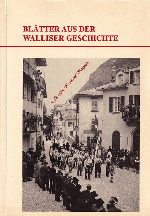Blätter aus der Walliser Geschichte XXXII. Band 2000
