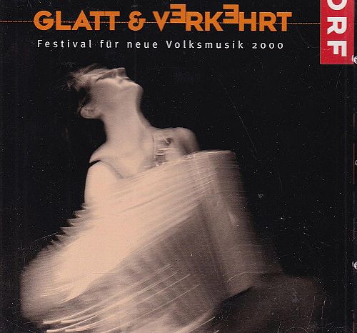 Glatt & Verkehrt 2000 [CD]