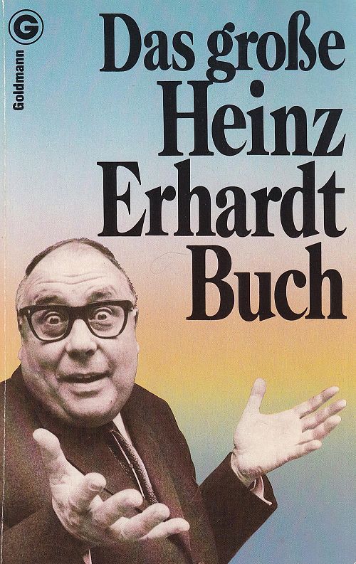 Das grosse Heinz Erhardt Buch