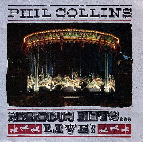 Phil Collins - Serious Hits... Live! [CD]