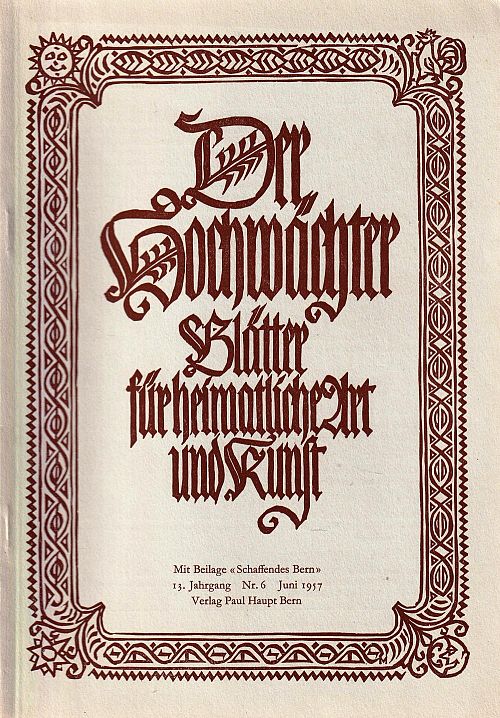 Der Hochwächter - Blätter für heimatliche Art und Kunst Nr. 6 1957