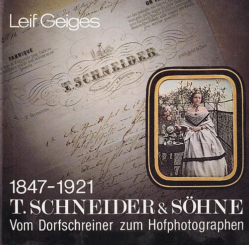 T. Schneider & Söhne 1847-1921