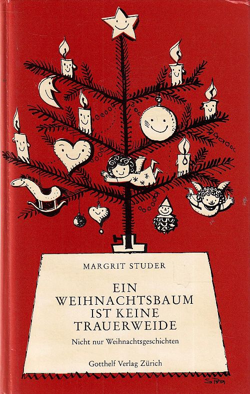Ein Weihnachtsbaum ist keine Trauerweide 