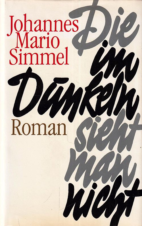 Die im Dunkeln sieht man nicht