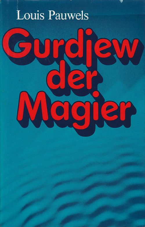 Gurdjew der Magier