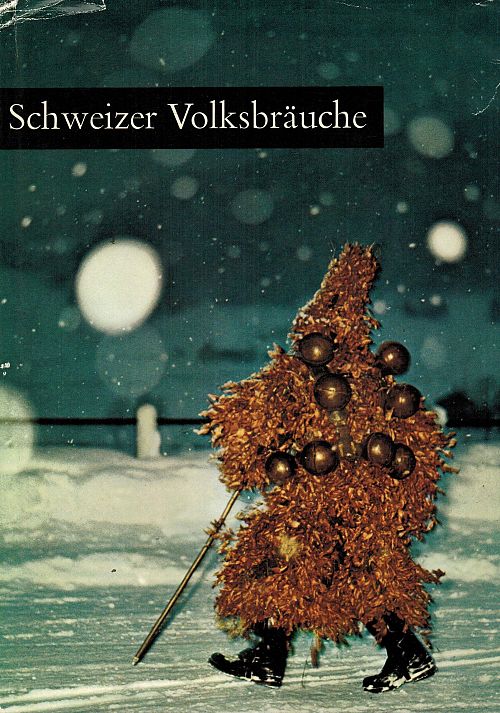 Schweizer Volksbräuche