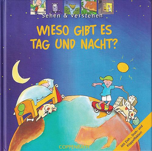 Wieso gibt es Tag und Nacht?