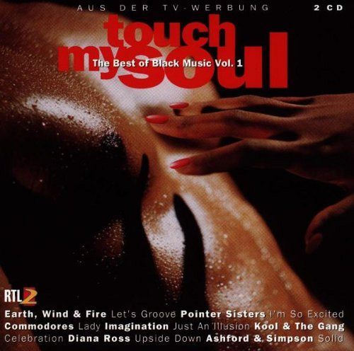 Touch My Soul - The Best Of Black Music Vol. 1 [CD]