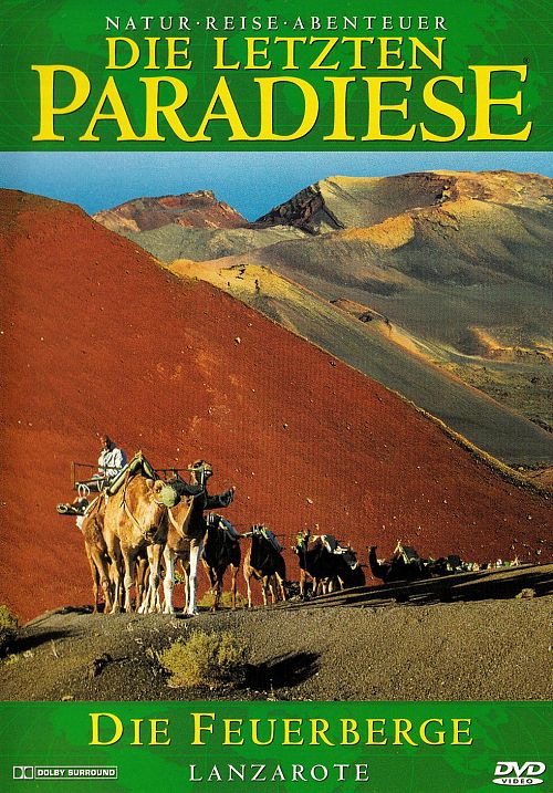 Die letzten Paradiese - Lanzarote [DVD]