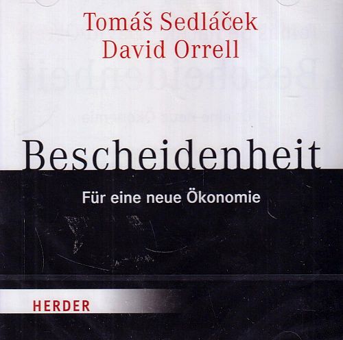 Bescheidenheit - Für eine neue Ökonomie