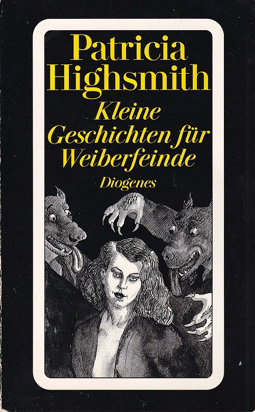 Kleine Geschichten für Weiberfeinde