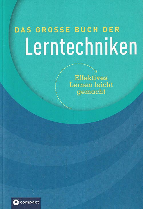 Das grosse Buch der Lerntechniken