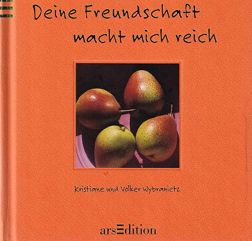 Deine Freundschaft macht mich reich