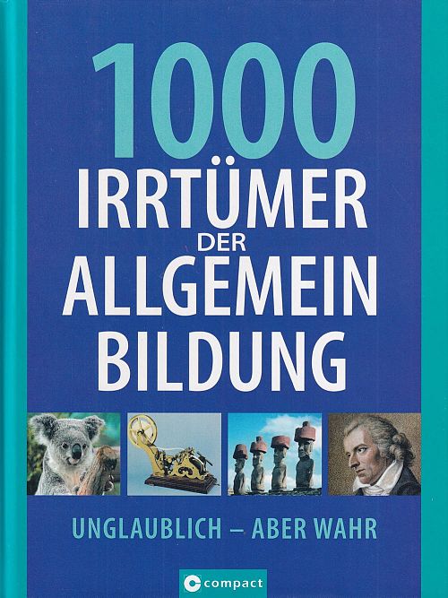 1000 Irrtümer der Allgemeinbildung