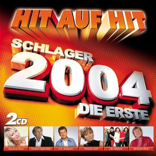 Hit auf Hit - Die Erste 2004-Schlager [CD]