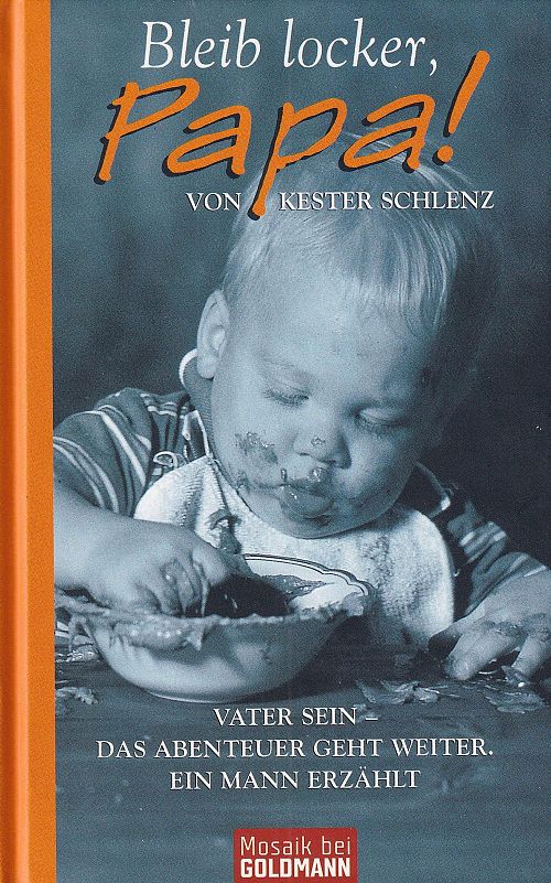 Bleib locker, Papa!