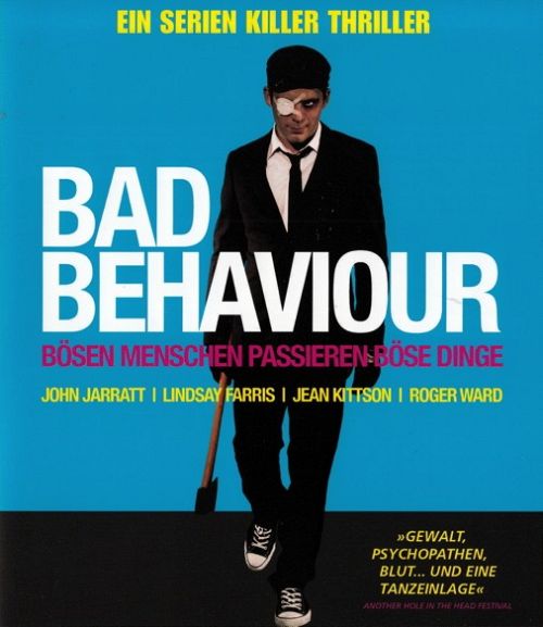 Bad behaviour - Bösen Menschen passieren böse Dinge! [Blu-ray]
