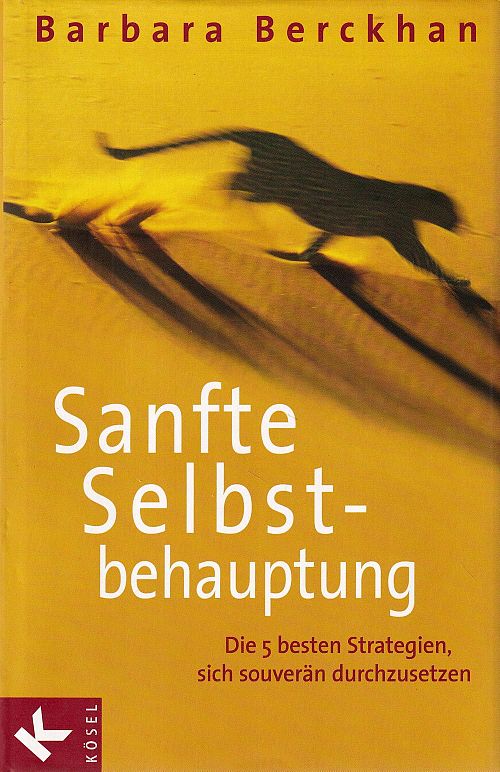 Sanfte Selbstbehauptung