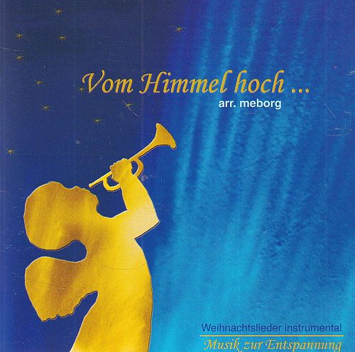 Vom Himmel hoch... [CD]