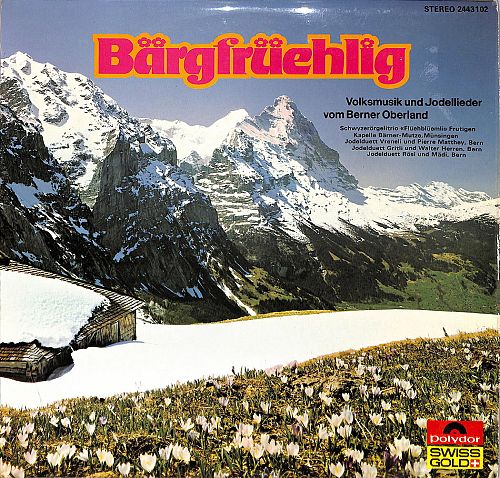 Bärgfrüehlig - Volksmusik Und Jodellieder Vom Berner Oberland [Vinyl]