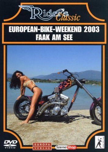 European-Bike-Weekend 2003 Faak Am See [DVD]