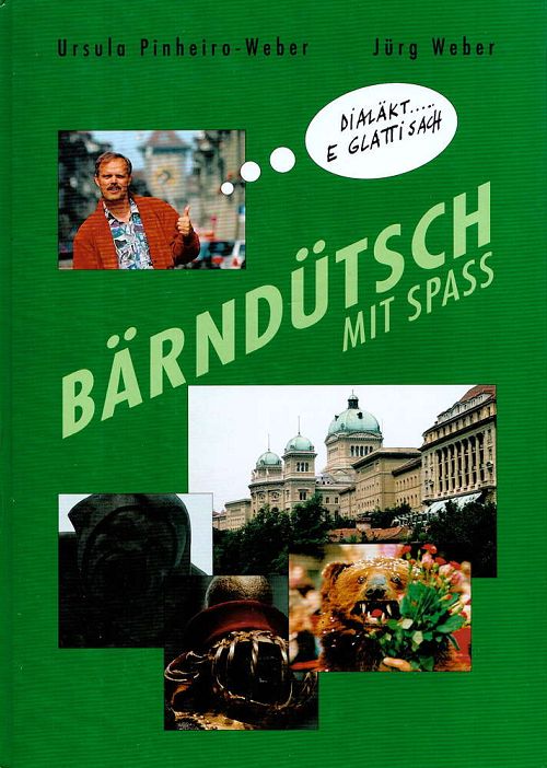 Bärndütsch mit Spass