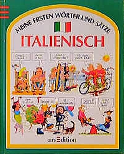 Meine ersten Wörter und Sätze - Italienisch 