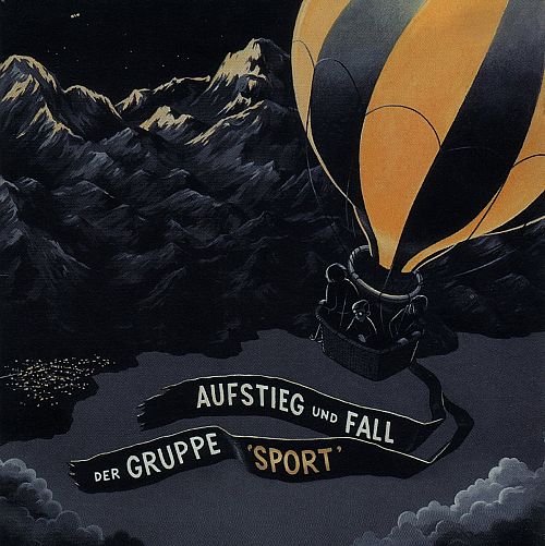 Aufstieg und Fall der Gruppe Sport [CD]