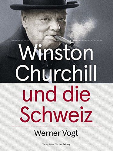 Winston Churchill und die Schweiz
