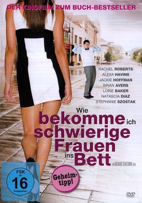 Wie bekomme ich schwierige Frauen ins Bett [DVD]