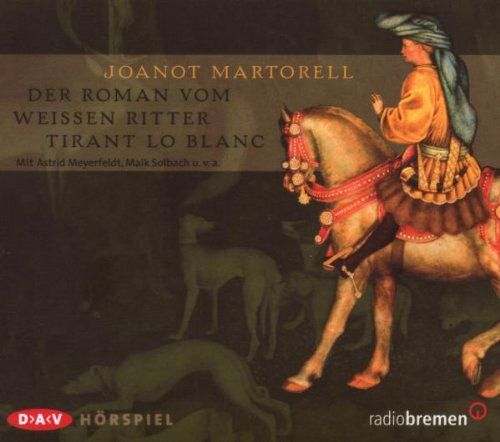 Der Roman vom Weissen Ritter