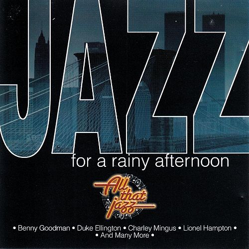Jazz for a Rainy Afternoon [CD]