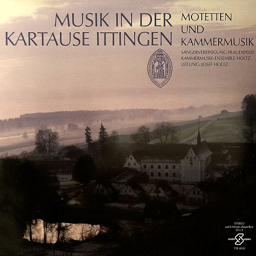 Musik in der Kartause Ittingen [Vinyl]