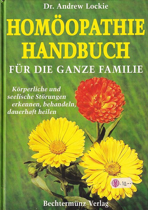 Homöopathie Handbuch für die ganze Familie