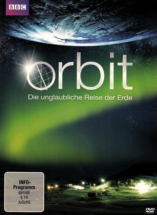 Orbit - Die unglaubliche Reise der Erde [DVD]