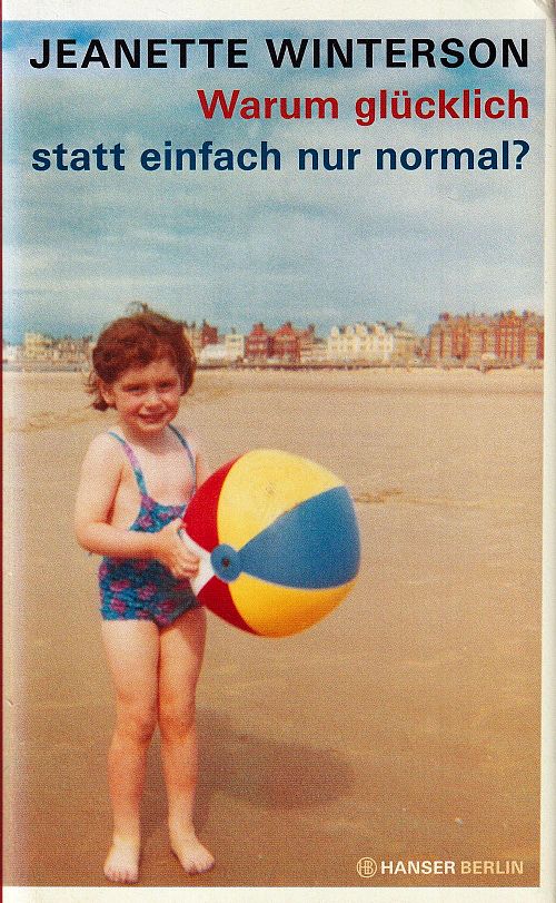 Warum glücklich statt einfach nur normal?