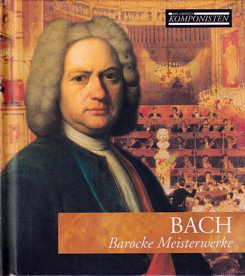 Die grossen Komponisten Vol. 2 - Bach [CD]