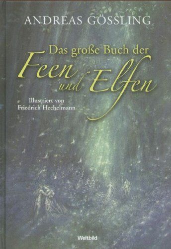 Das grosse Buch der Feen und Elfen