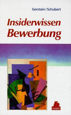 Insiderwissen Bewerbung