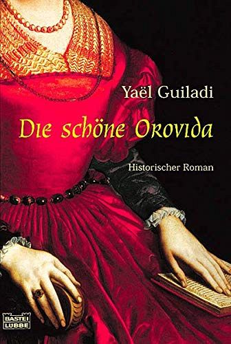Die schöne Orovida 