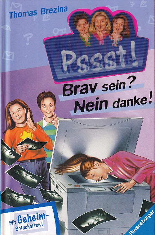 Pssst, Unser Geheimnis - Brav sein? Nein danke!