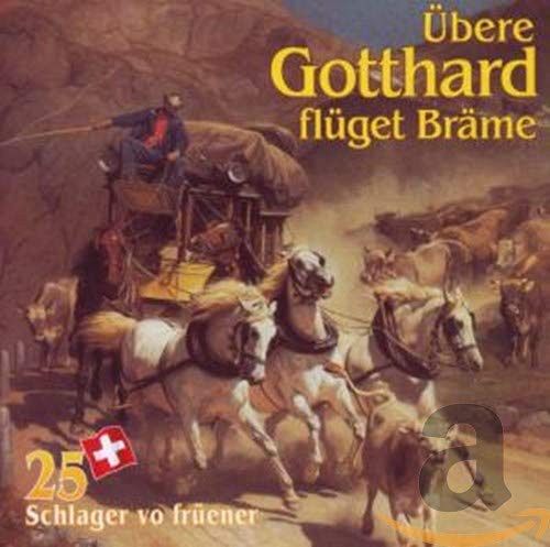 Ubere Gotthard Flüget Bräme [CD]