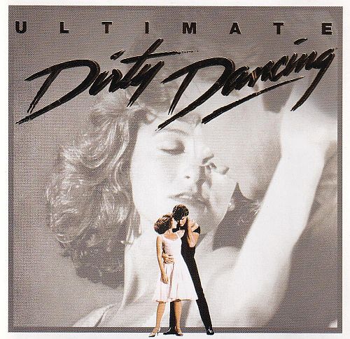 Ultimate Dirty Dancing [CD]