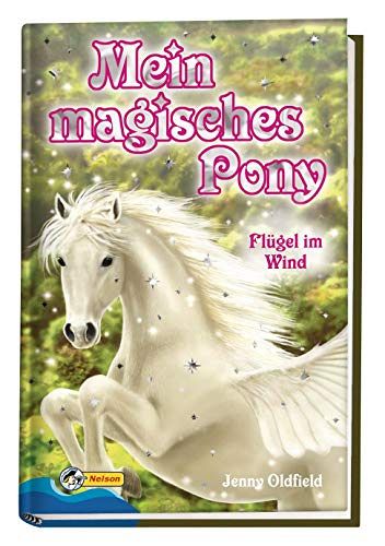Mein magisches Pony - Flügel im Wind
