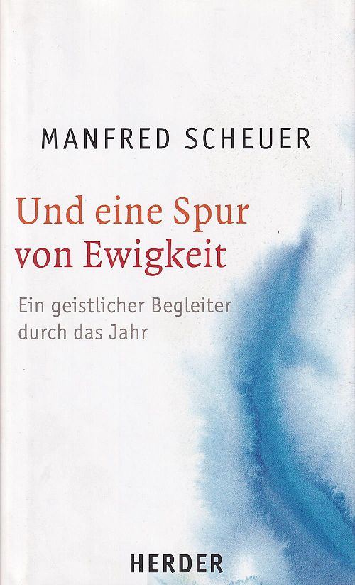 Und eine Spur von Ewigkeit