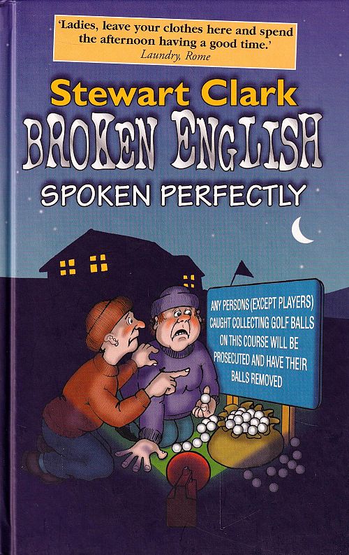 Broken English Spoken Perfectly