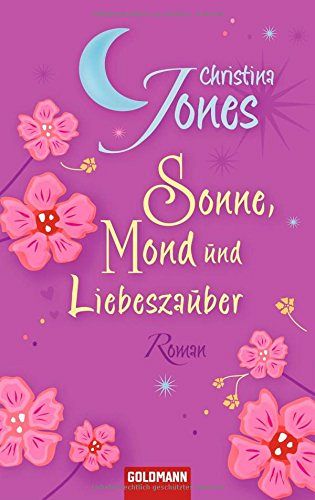 Sonne, Mond und Liebeszauber